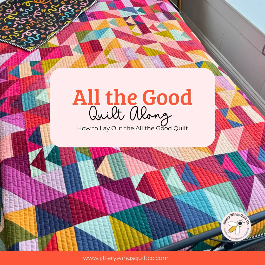 All the Good Quilt Along
