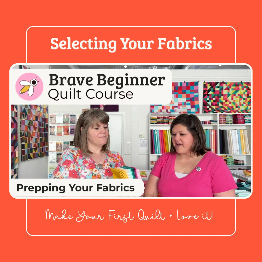 Prepping Your Fabrics for the Brave Beginner Quilt Course