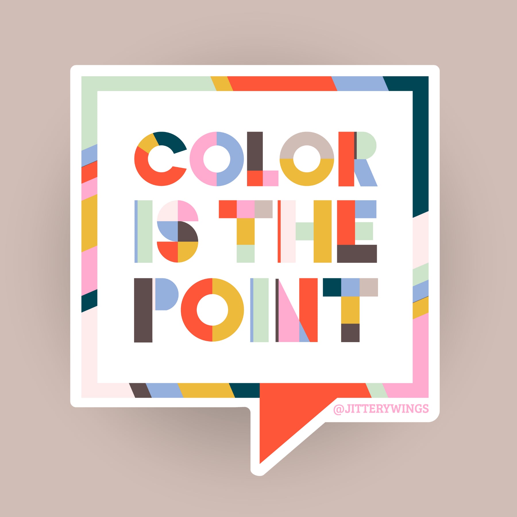 Color is the Point - Vinyl Sticker