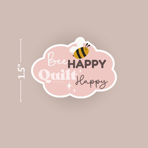 Bee Happy. Quilt Happy - Vinyl Sticker
