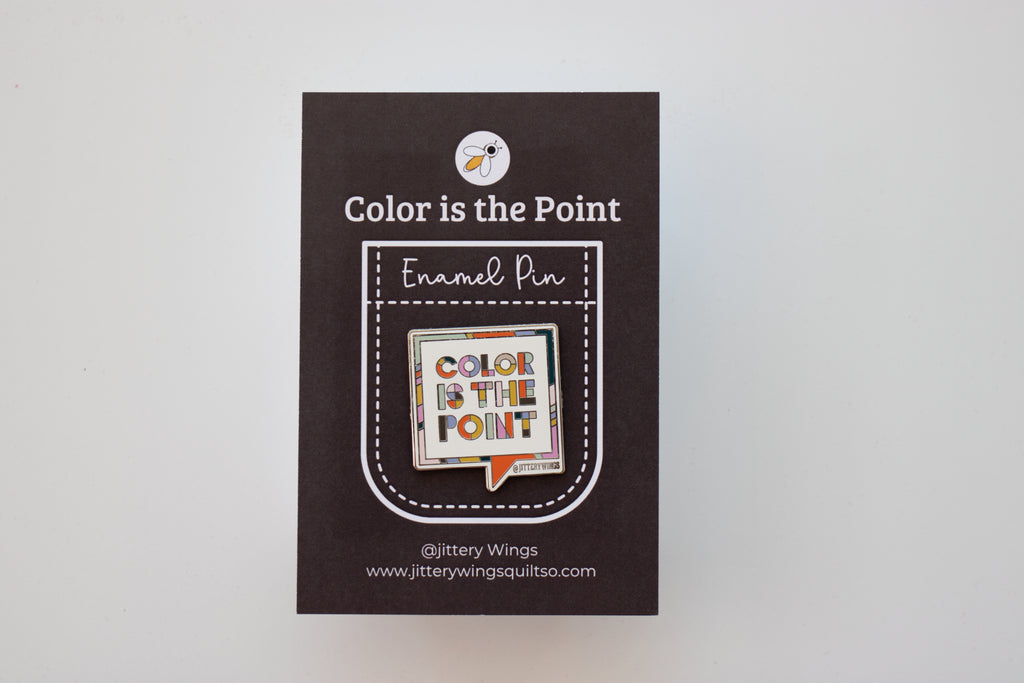 Color Is The Point Enamel Pin