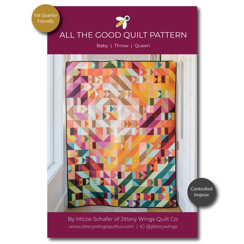 All the Good Quilt Pattern Printed