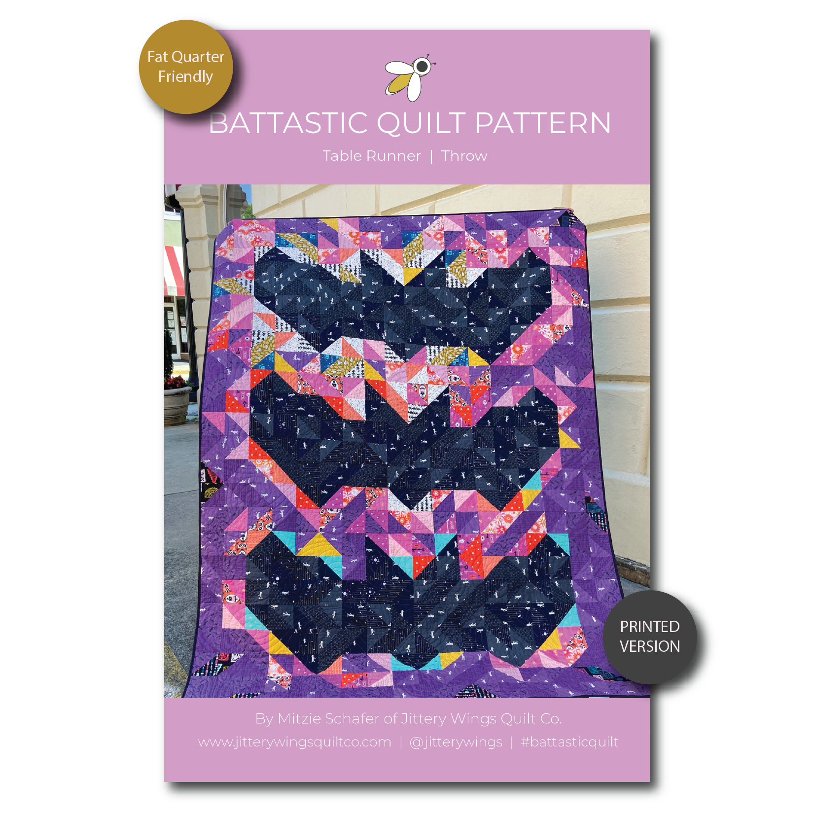 Battastic Quilt Pattern - Printed Version