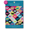 Here's Your Sign Cow Quilt Pattern - PDF Download Only